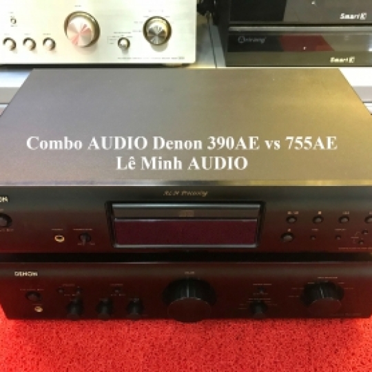 Combo Audio Denon 390AE vs 755AE