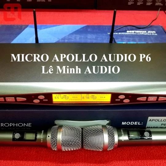 Micro cao cấp không dây APOLLO AUDIO P6